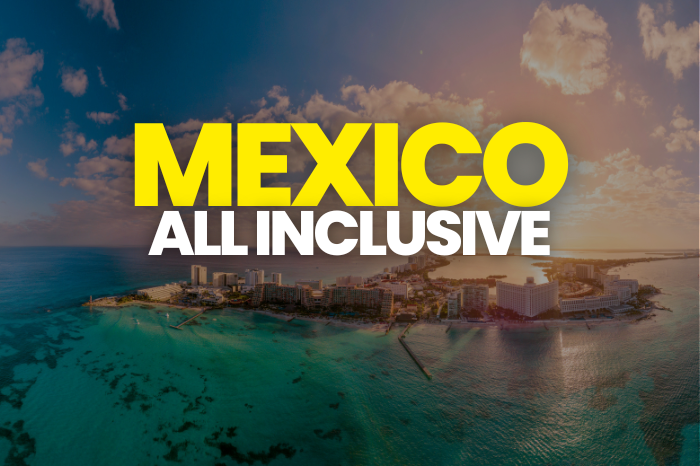 Paquetes a México All Inclusive